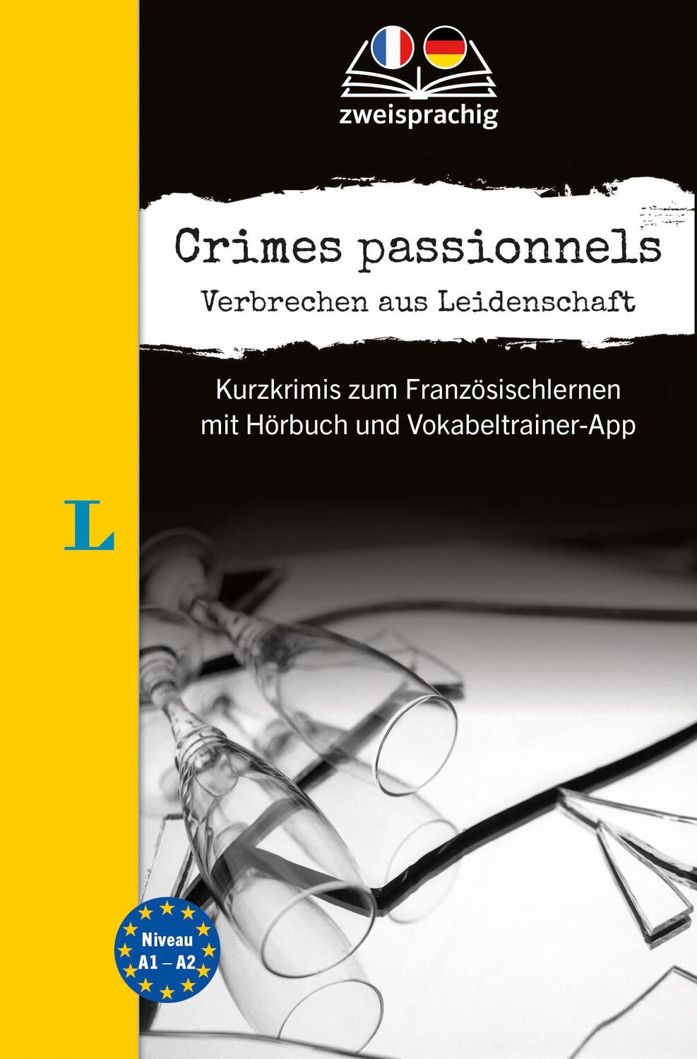 Cover: 9783125636057 | Langenscheidt Krimi zweisprachig Französisch - Crimes passionnels -...