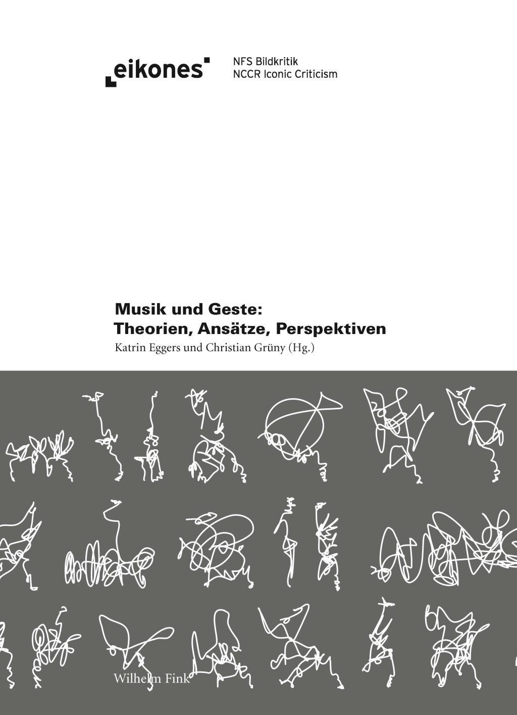 Cover: 9783770562787 | Musik und Geste | Theorien, Ansätze, Perspektiven, Eikones | Eggers