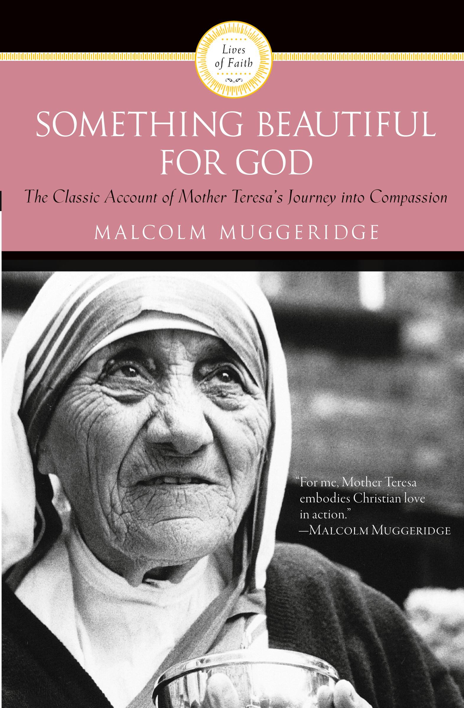 Cover: 9780060660437 | Something Beautiful for God | Malcolm Muggeridge | Taschenbuch | 2013