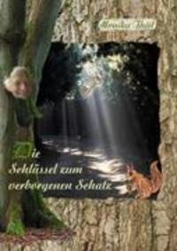 Cover: 9783837029970 | Die Schlüssel zum verborgenen Schatz | Monika Thiel | Buch | 88 S.