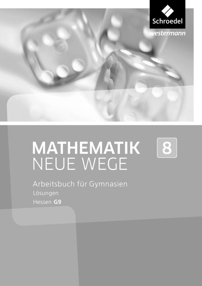 Cover: 9783507856677 | Mathematik Neue Wege SI - Ausgabe 2013 für Hessen G9 | Lösungen 8