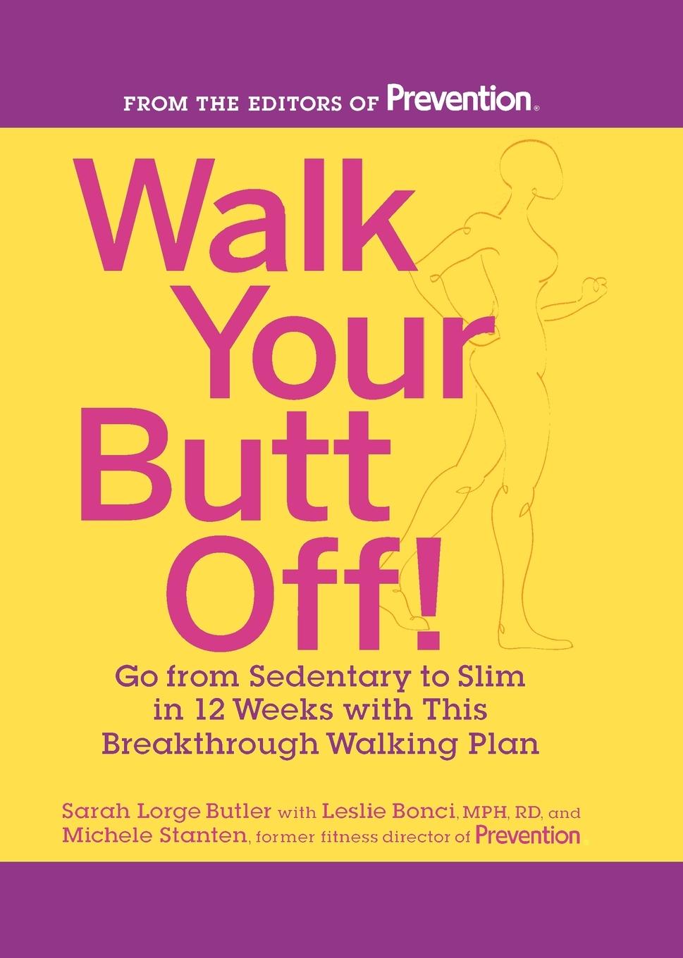 Cover: 9781609618834 | Walk Your Butt Off! | Sarah Lorge Butler (u. a.) | Taschenbuch | 2013