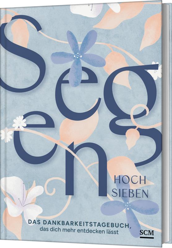 Cover: 9783789399305 | Segen hoch sieben | Buch | 144 S. | Deutsch | 2024 | SCM