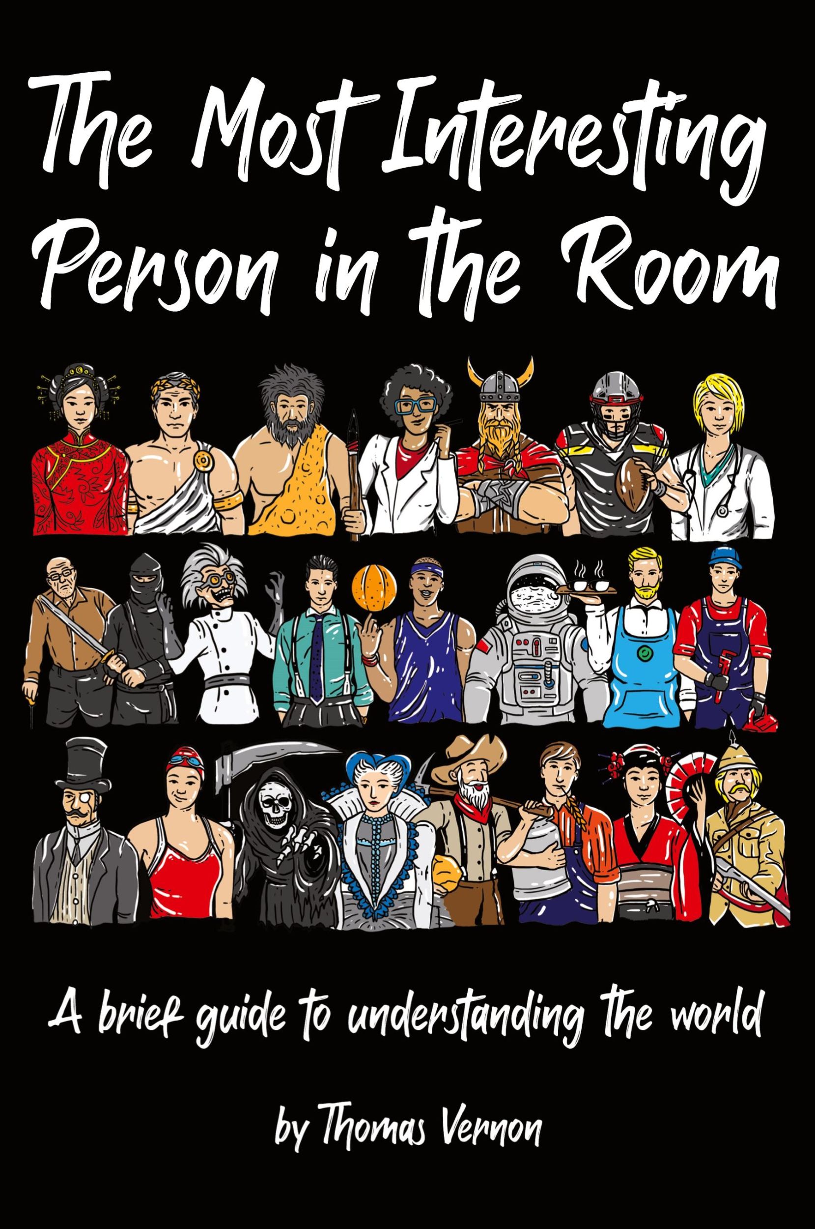 Cover: 9780578772479 | The Most Interesting Person in the Room | Thomas Vernon | Taschenbuch