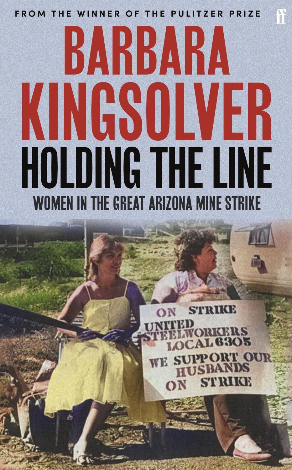 Cover: 9780571392070 | Holding the Line | Barbara Kingsolver | Buch | Englisch | 2024