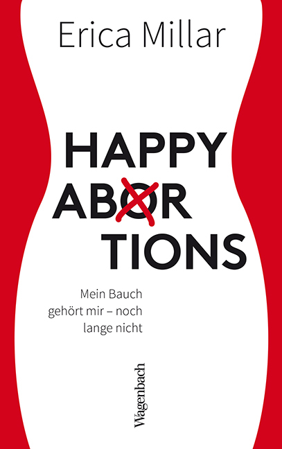 Cover: 9783803136770 | Happy Abortions | Mein Bauch gehört mir - noch lange nicht | Millar