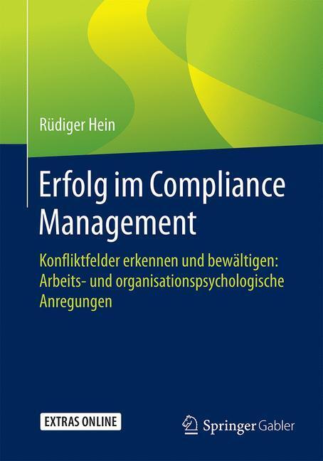 Cover: 9783658128470 | Erfolg im Compliance Management | Rüdiger Hein | Taschenbuch | Deutsch