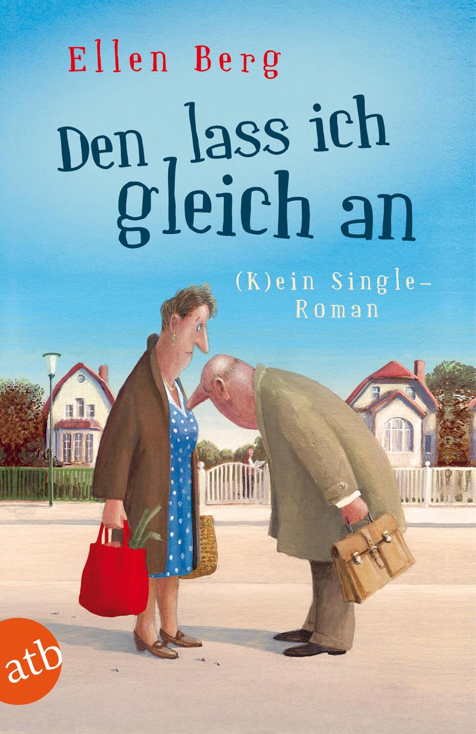 Cover: 9783746626390 | Den lass ich gleich an | Kein Single-Roman | Ellen Berg | Taschenbuch