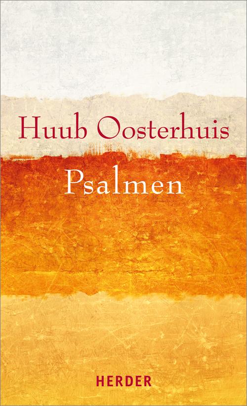 Cover: 9783451323645 | Psalmen | Huub Oosterhuis | Buch | 320 S. | Deutsch | 2014