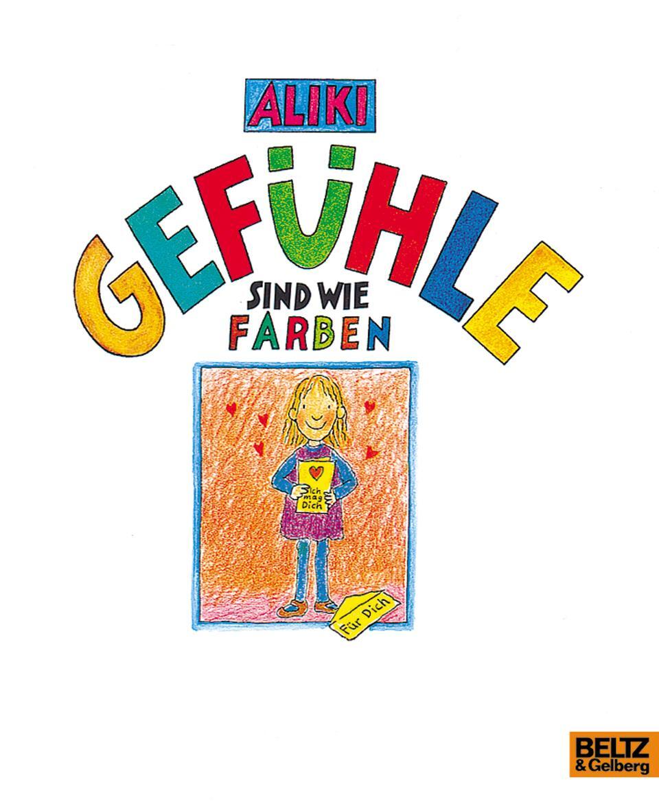 Cover: 9783407803467 | Gefühle sind wie Farben | Aliki | Buch | Beltz & Gelberg | Deutsch