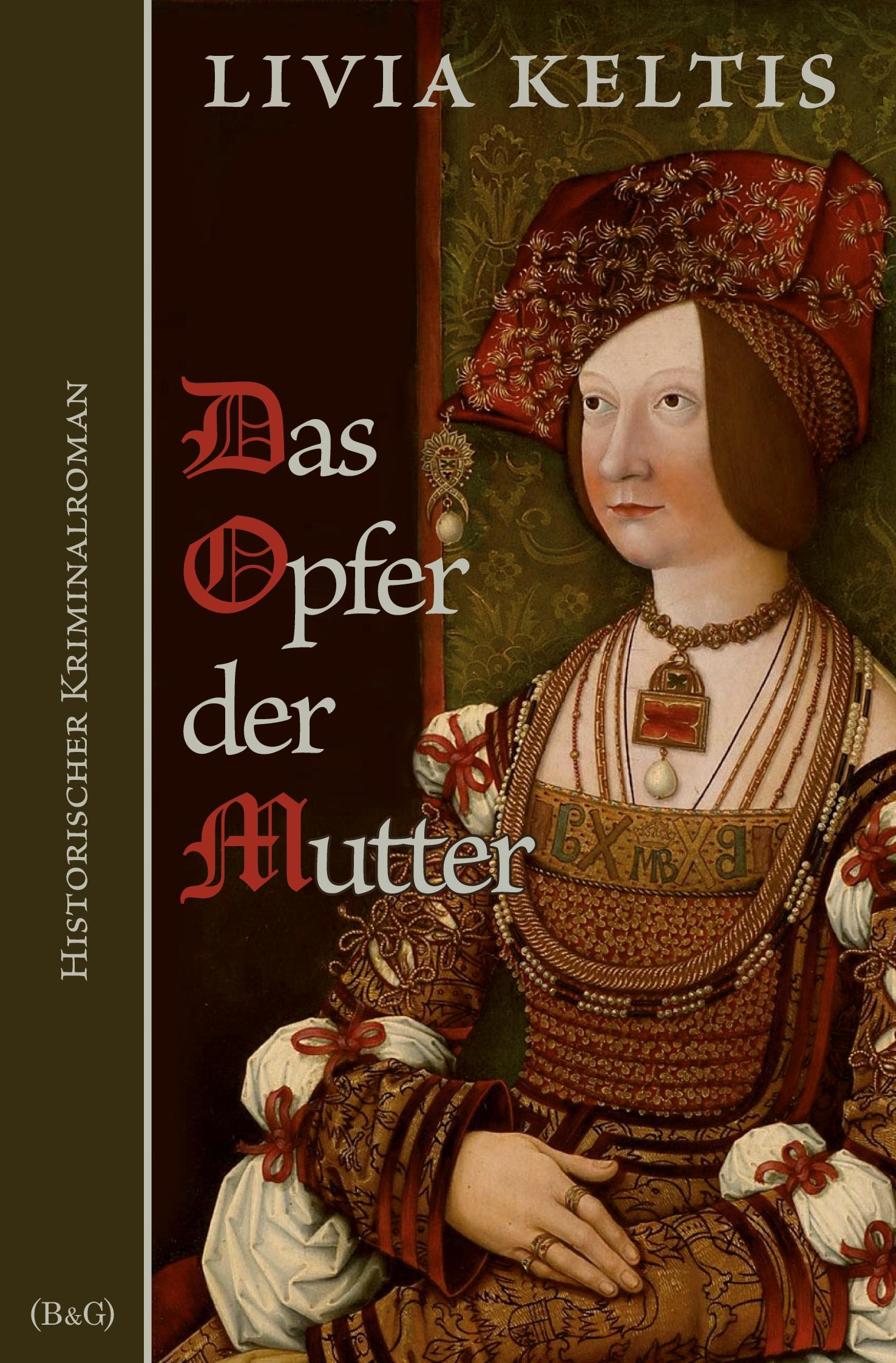 Cover: 9783759249500 | Das Opfer der Mutter. Historischer Kriminalroman | Livia Keltis | Buch