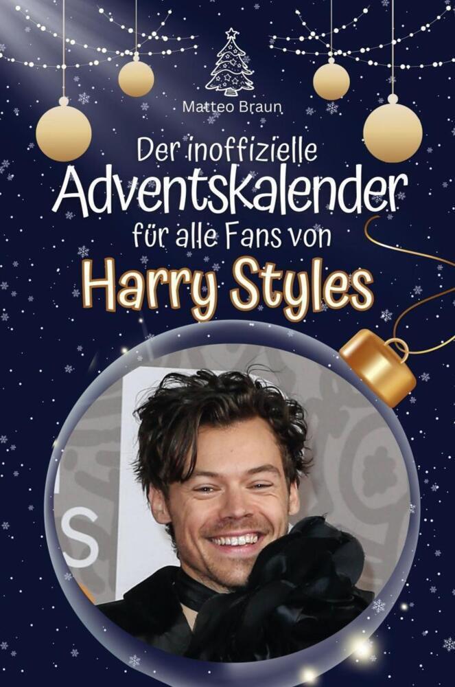 Cover: 9783759102287 | Der inoffizielle Adventskalender für alle Fans von Harry Styles - 2024