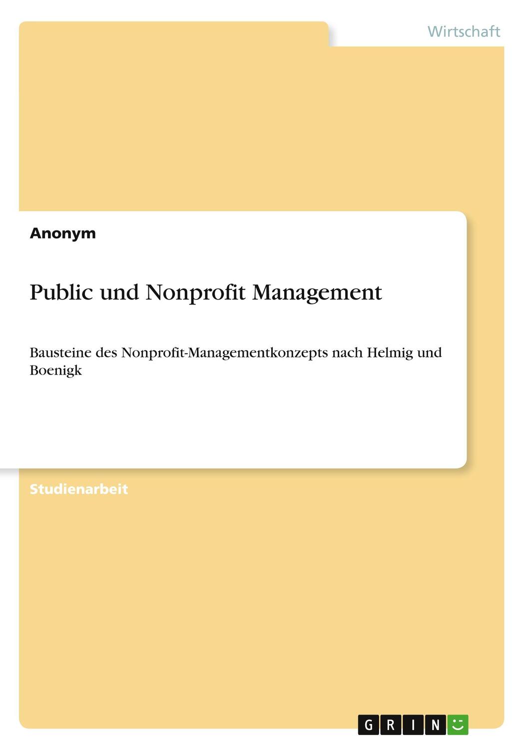 Cover: 9783346689726 | Public und Nonprofit Management | Anonymous | Taschenbuch | Booklet