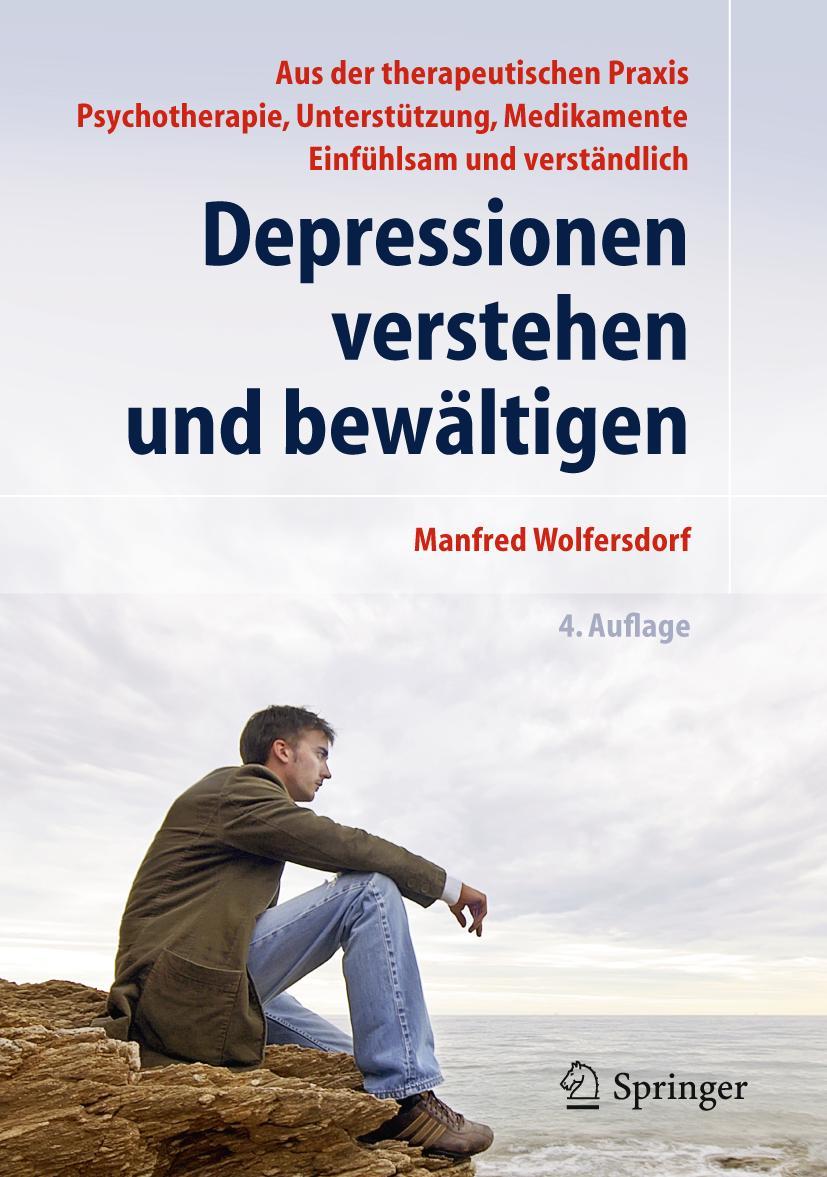 Cover: 9783642135118 | Depressionen verstehen und bewältigen | Manfred Wolfersdorf | Buch | X