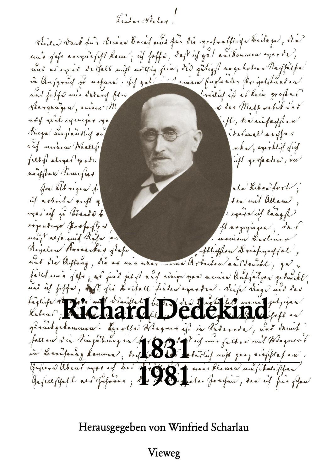 Cover: 9783528084981 | Richard Dedekind 1831¿1981 | Eine Würdigung zu seinem 150. Geburtstag