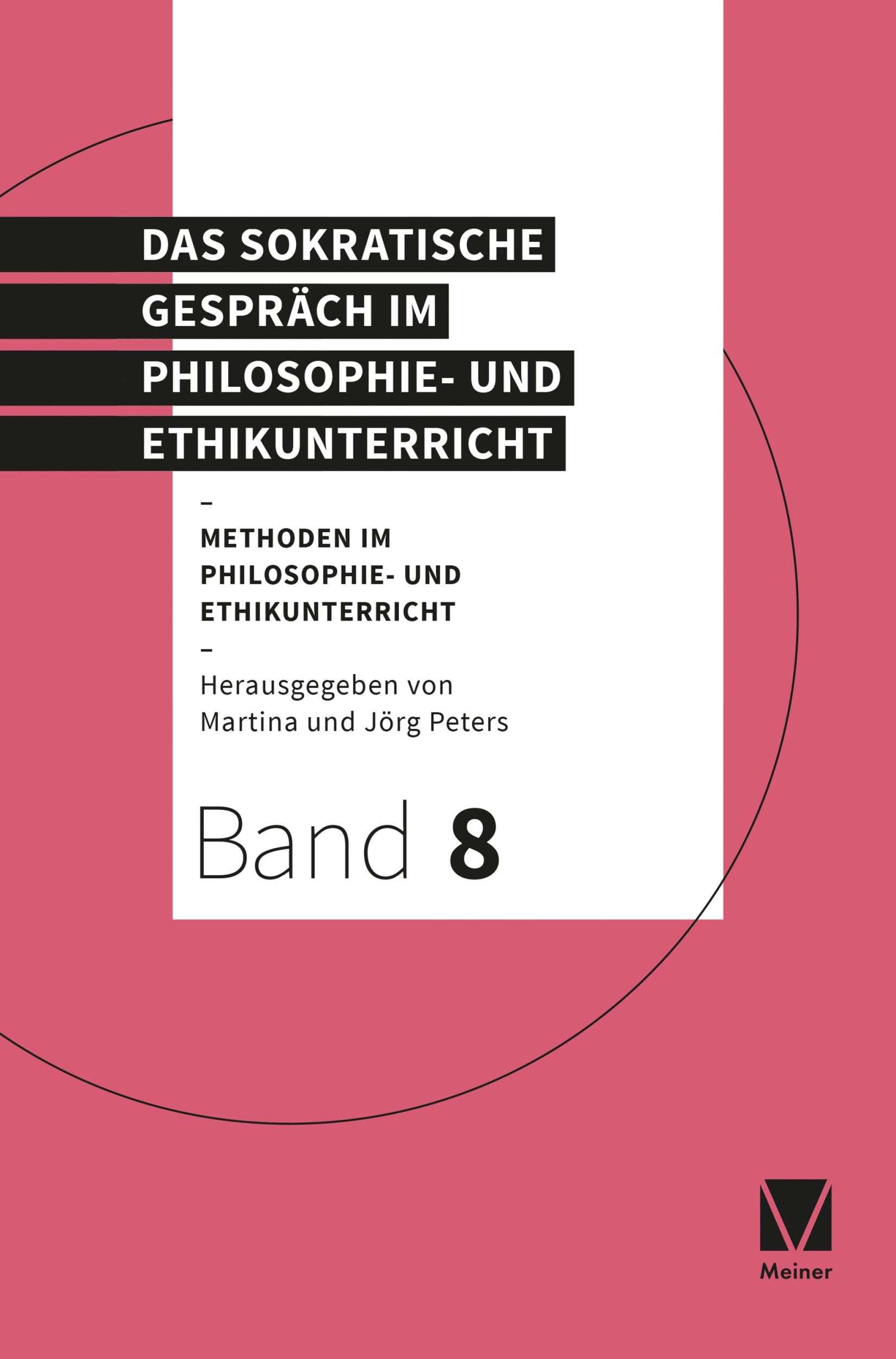 Cover: 9783787336579 | Das Sokratische Gespräch im Philosophie- und Ethikunterricht | Buch