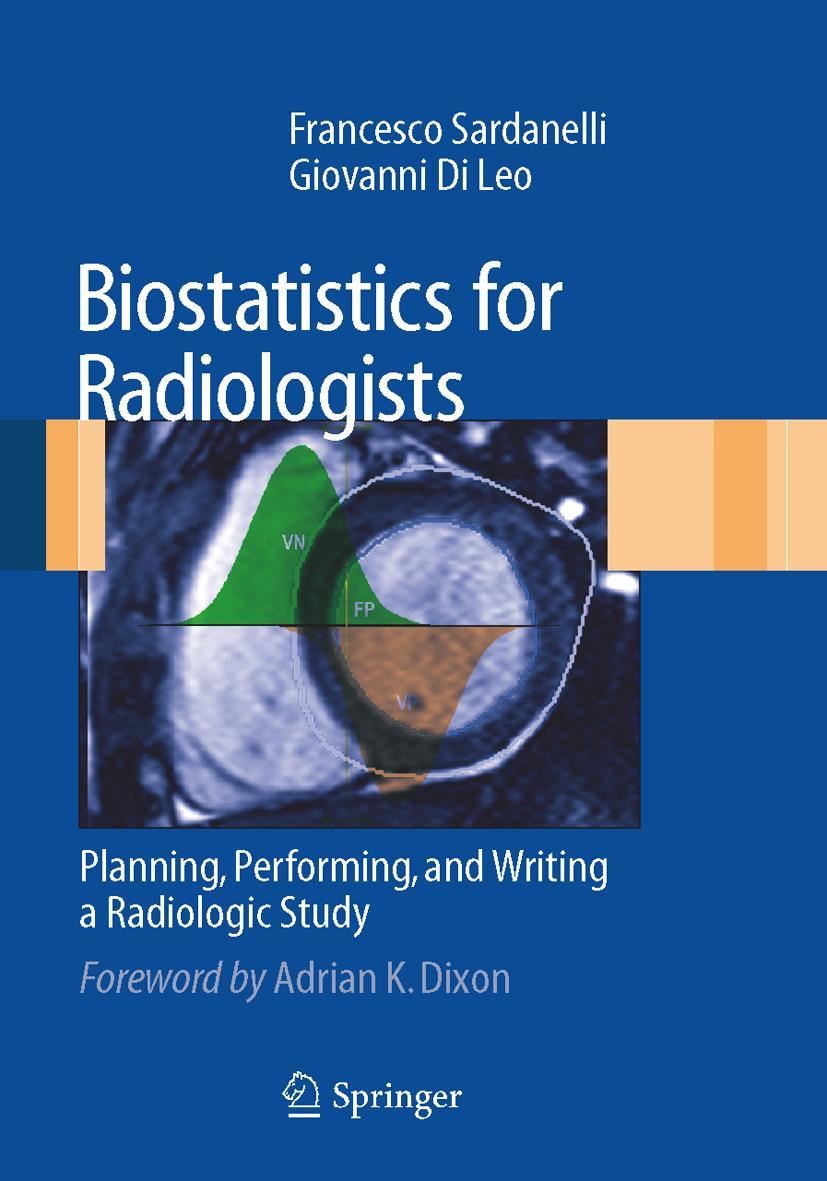 Cover: 9788847011328 | Biostatistics for Radiologists | Giovanni Di Leo (u. a.) | Taschenbuch