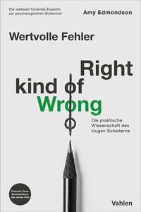 Cover: 9783800674312 | Wertvolle Fehler - Right Kind of Wrong | Amy Edmondson | Taschenbuch