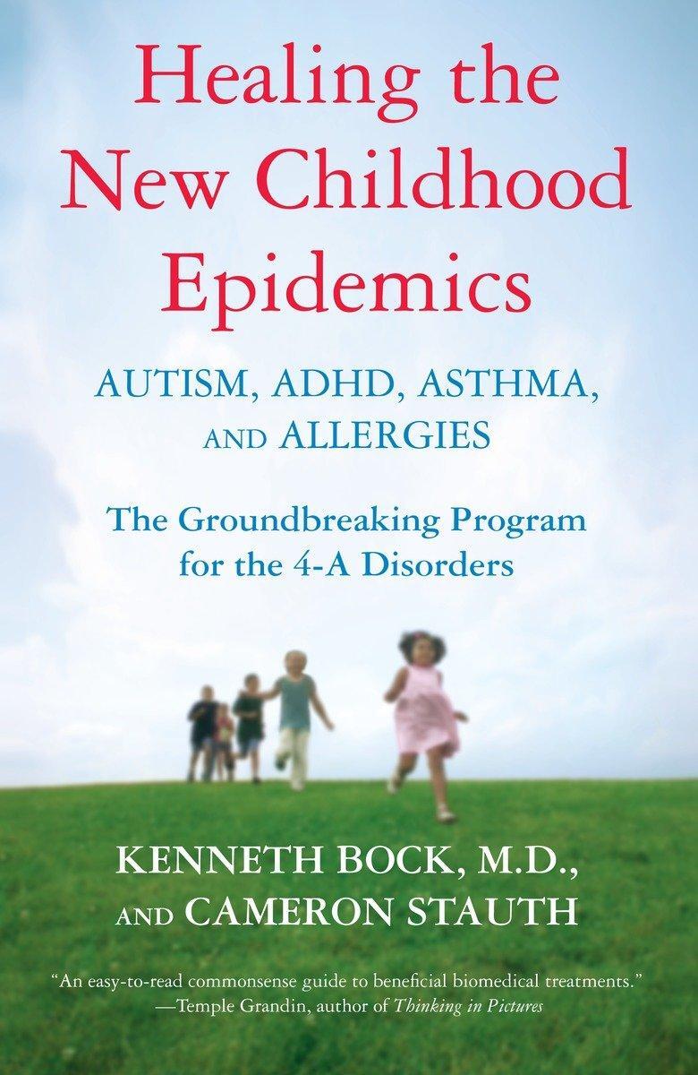 Cover: 9780345494511 | Healing the New Childhood Epidemics: Autism, Adhd, Asthma, and...