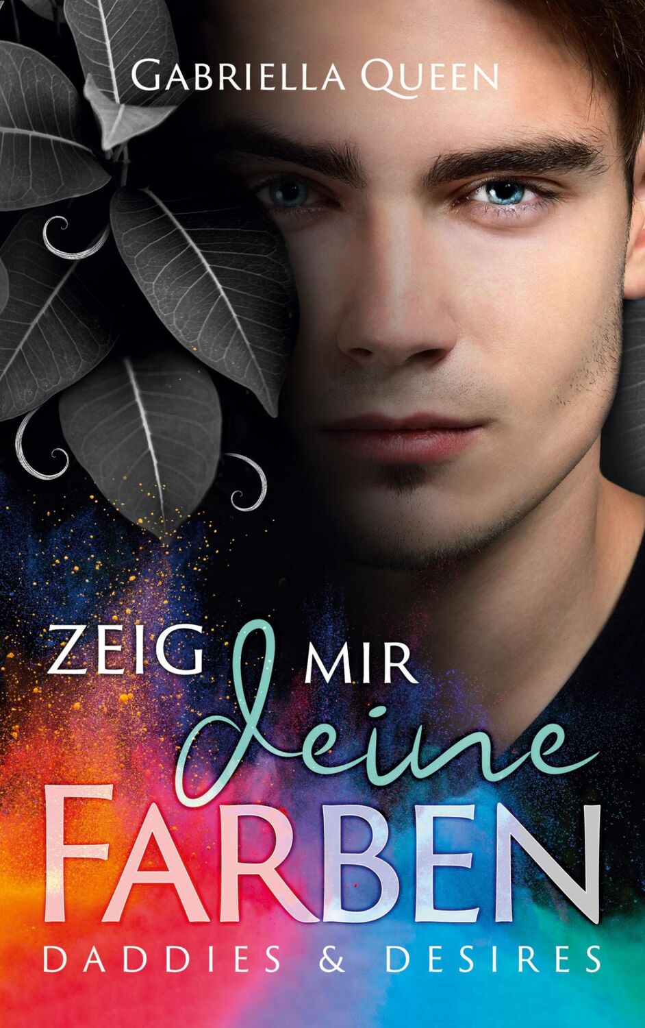 Cover: 9783753418353 | Zeig mir deine Farben | Daddies &amp; Desires | Gabriella Queen | Buch