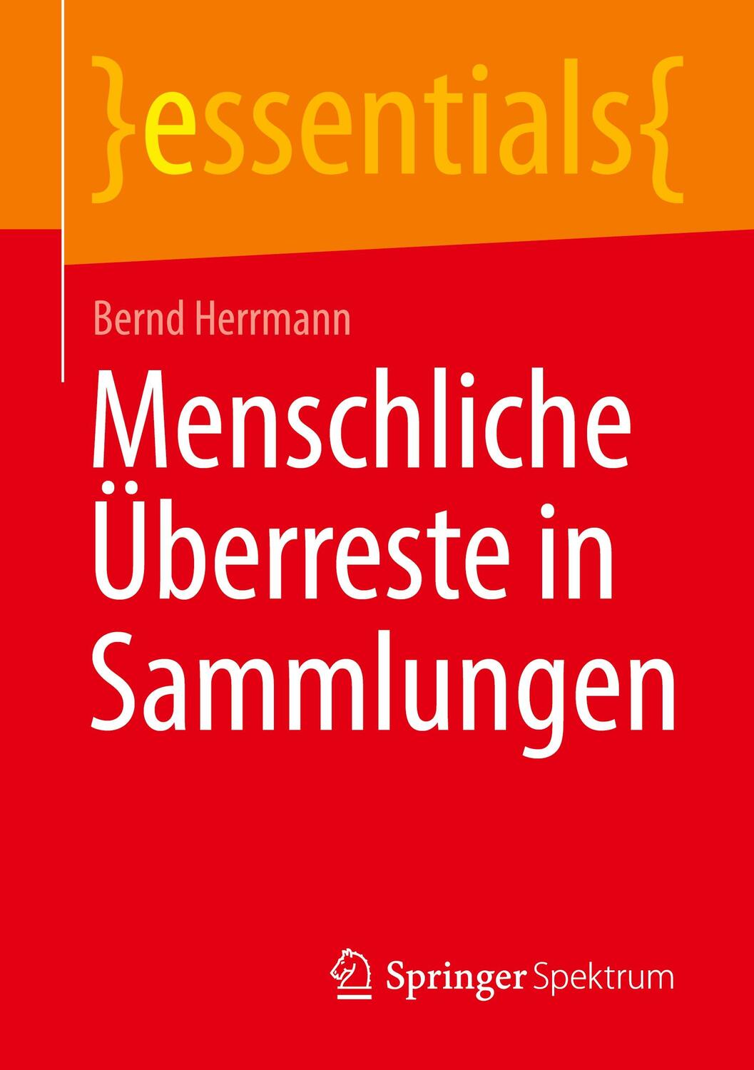 Cover: 9783662641712 | Menschliche Überreste in Sammlungen | Bernd Herrmann | Taschenbuch