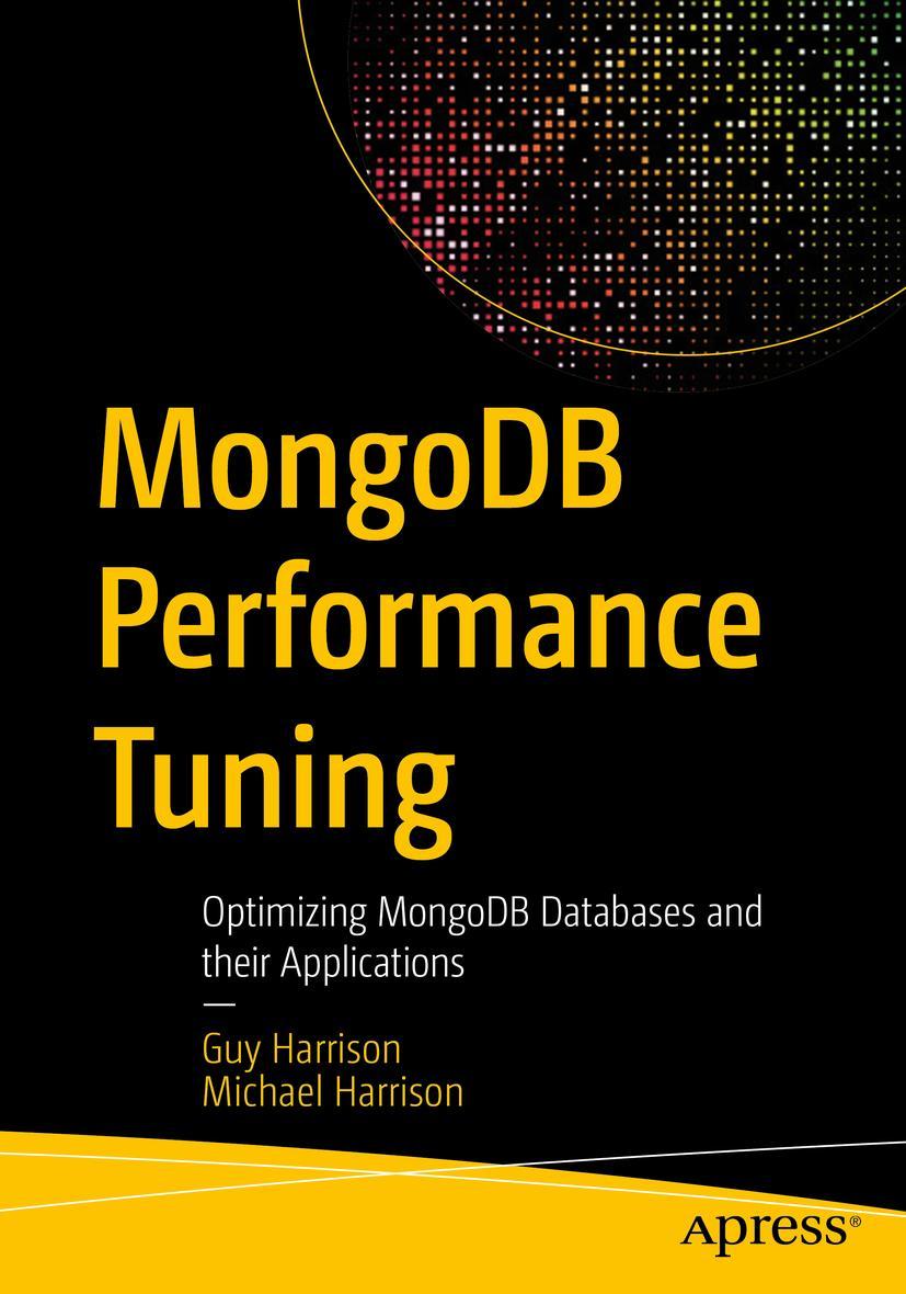 Cover: 9781484268780 | MongoDB Performance Tuning | Michael Harrison (u. a.) | Taschenbuch