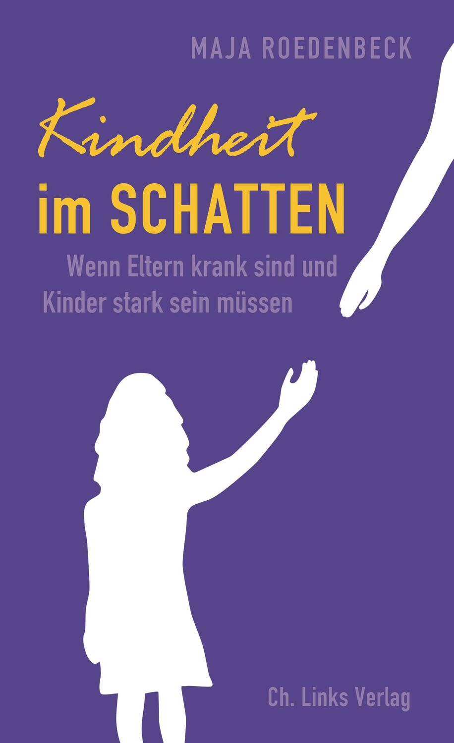 Cover: 9783861538790 | Kindheit im Schatten | Maja Roedenbeck | Taschenbuch | 232 S. | 2016