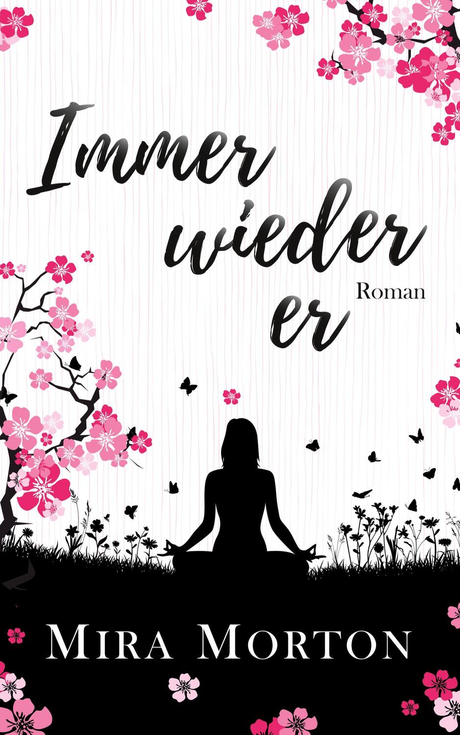 Cover: 9783950358971 | Immer wieder er | Mira Morton | Taschenbuch | Pink Crown Edition