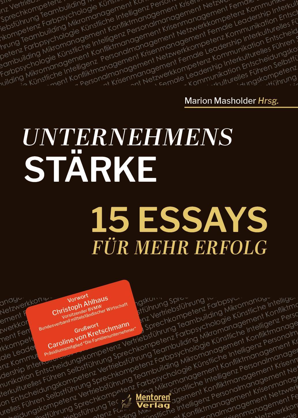 Cover: 9783986411701 | Unternehmensstärke | 15 Essays für mehr Erfolg | Thomas Bayer (u. a.)