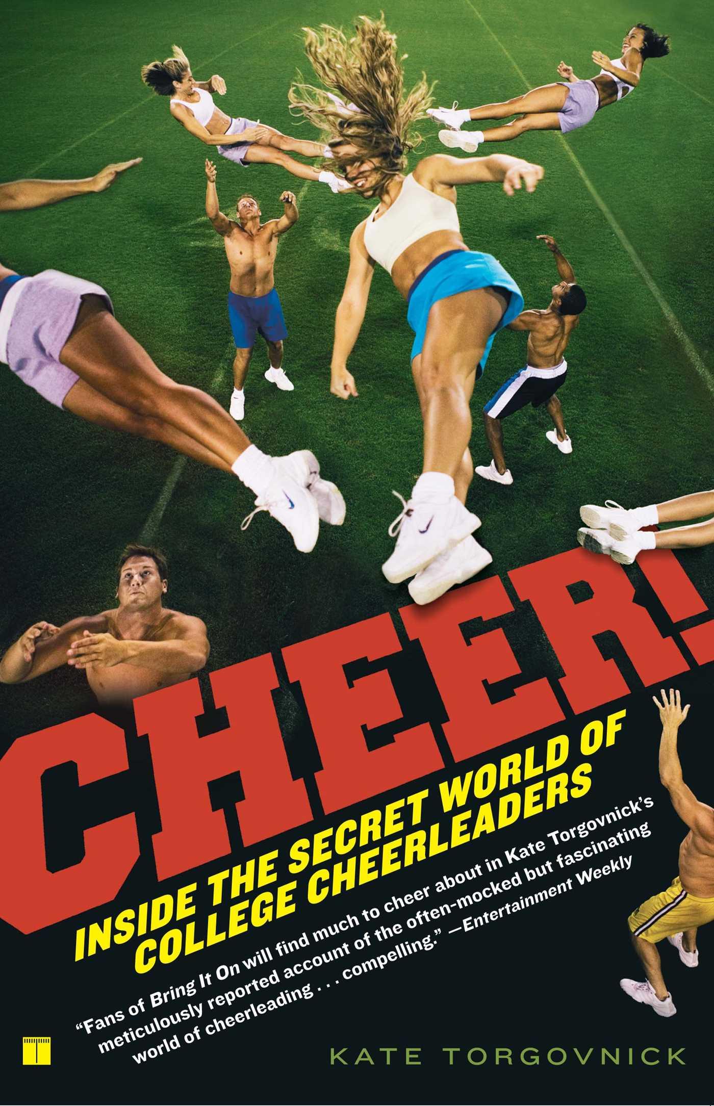 Cover: 9781416535973 | Cheer! | Inside the Secret World of College Cheerleaders | Torgovnick