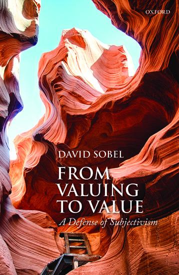 Cover: 9780198712640 | From Valuing to Value | A Defense of Subjectivism | David Sobel | Buch