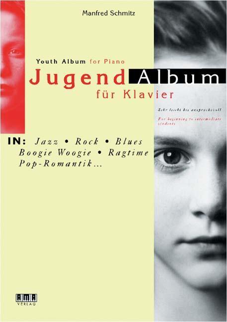 Cover: 9783932587412 | Jugend-Album für Klavier | Manfred Schmitz | Taschenbuch | 216 S.