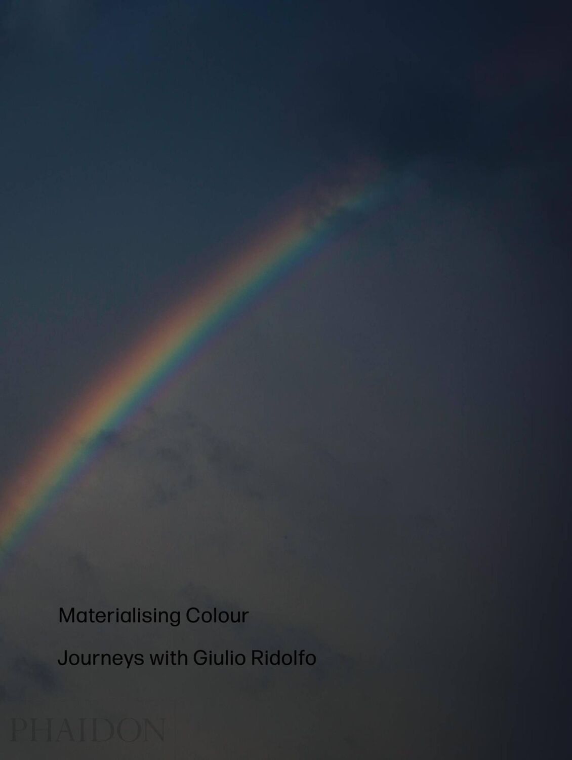 Cover: 9781838660703 | Materialising Colour | Journeys with Giulio Ridolfo | Jane Withers