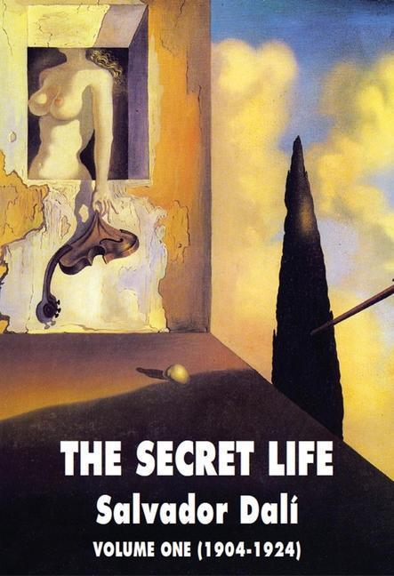 Cover: 9781840686852 | The Secret Life Volume One | Salvador Dali' S Autobiography: 1904-1924