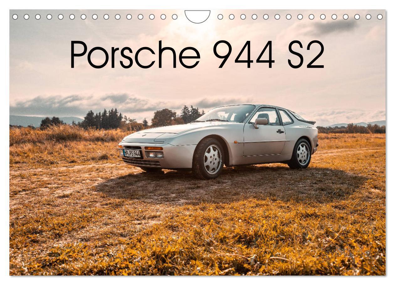 Cover: 9783435267798 | ´89 Porsche 944 S2 (Wandkalender 2025 DIN A4 quer), CALVENDO...