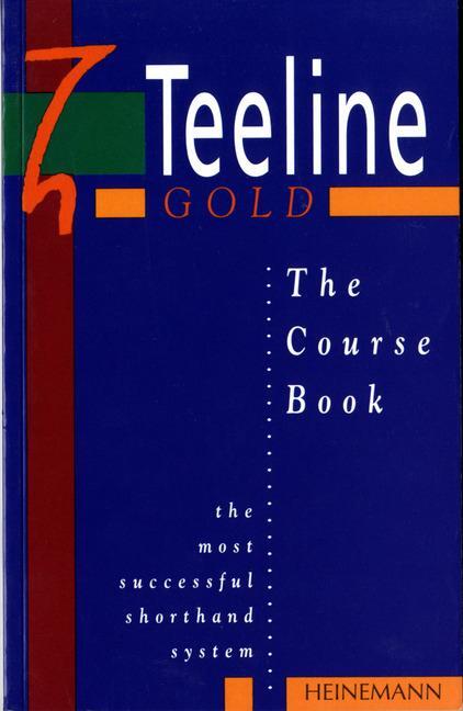 Cover: 9780435453534 | Teeline Gold Coursebook | Coursebook | Jean Clarkson (u. a.) | Buch