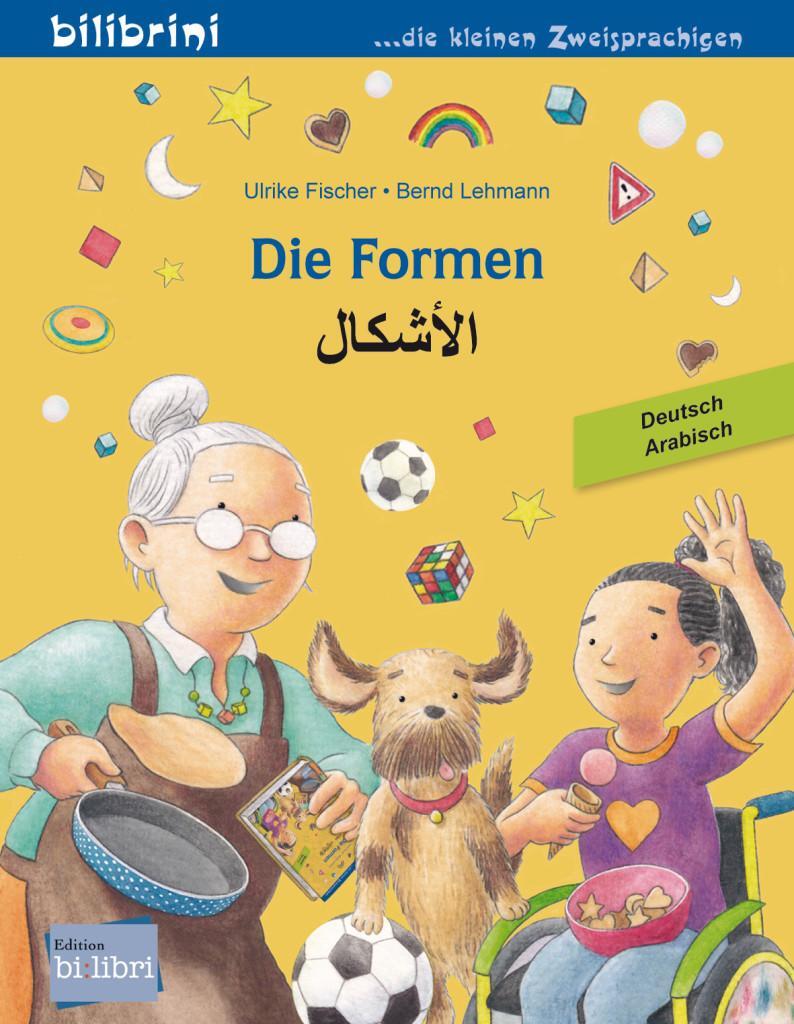 Cover: 9783196296020 | Die Formen. Deutsch-Arabisch | Kinderbuch Deutsch-Arabisch | Fischer