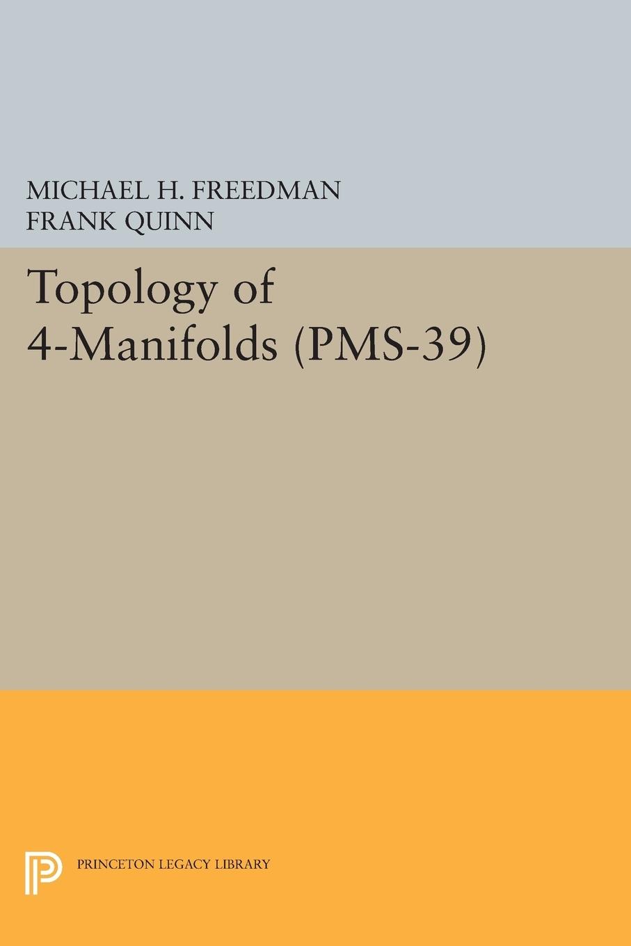 Cover: 9780691602899 | Topology of 4-Manifolds | Michael H. Freedman (u. a.) | Taschenbuch