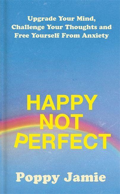 Cover: 9781529339161 | Happy Not Perfect | Poppy Jamie | Buch | Gebunden | Englisch | 2021