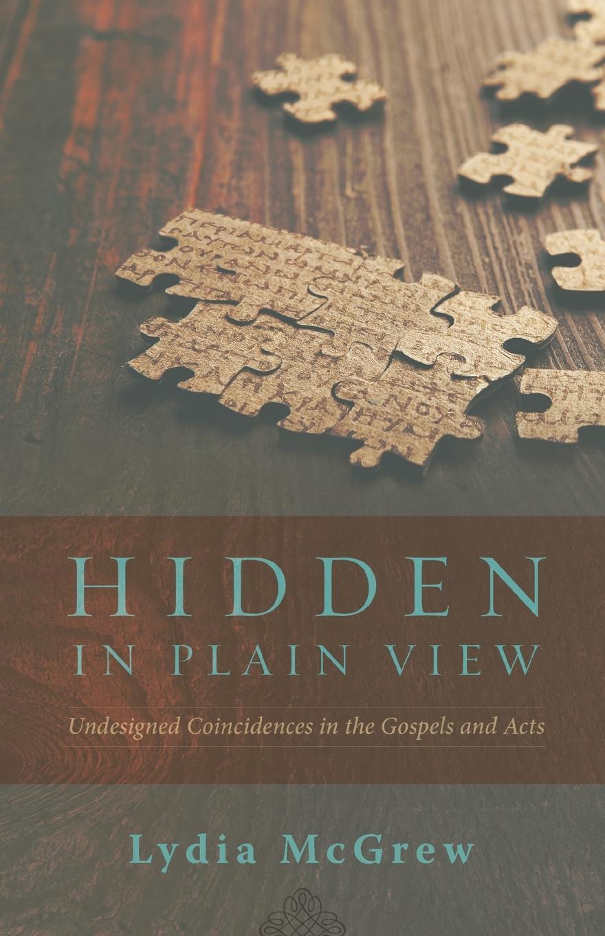 Cover: 9781936341900 | Hidden in Plain View | Undesigned Coincidences in the Gospels and Acts