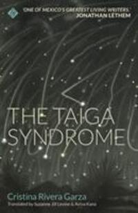 Cover: 9781911508687 | The Taiga Syndrome | Cristina Rivera Garza | Taschenbuch | Englisch