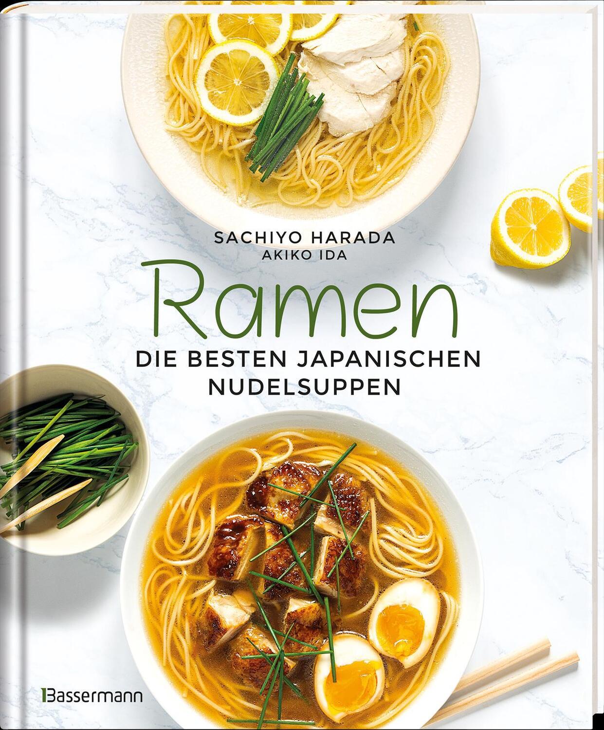 Bild: 9783809445203 | Ramen - die besten japanischen Nudelsuppen | Sachiyo Harada | Buch