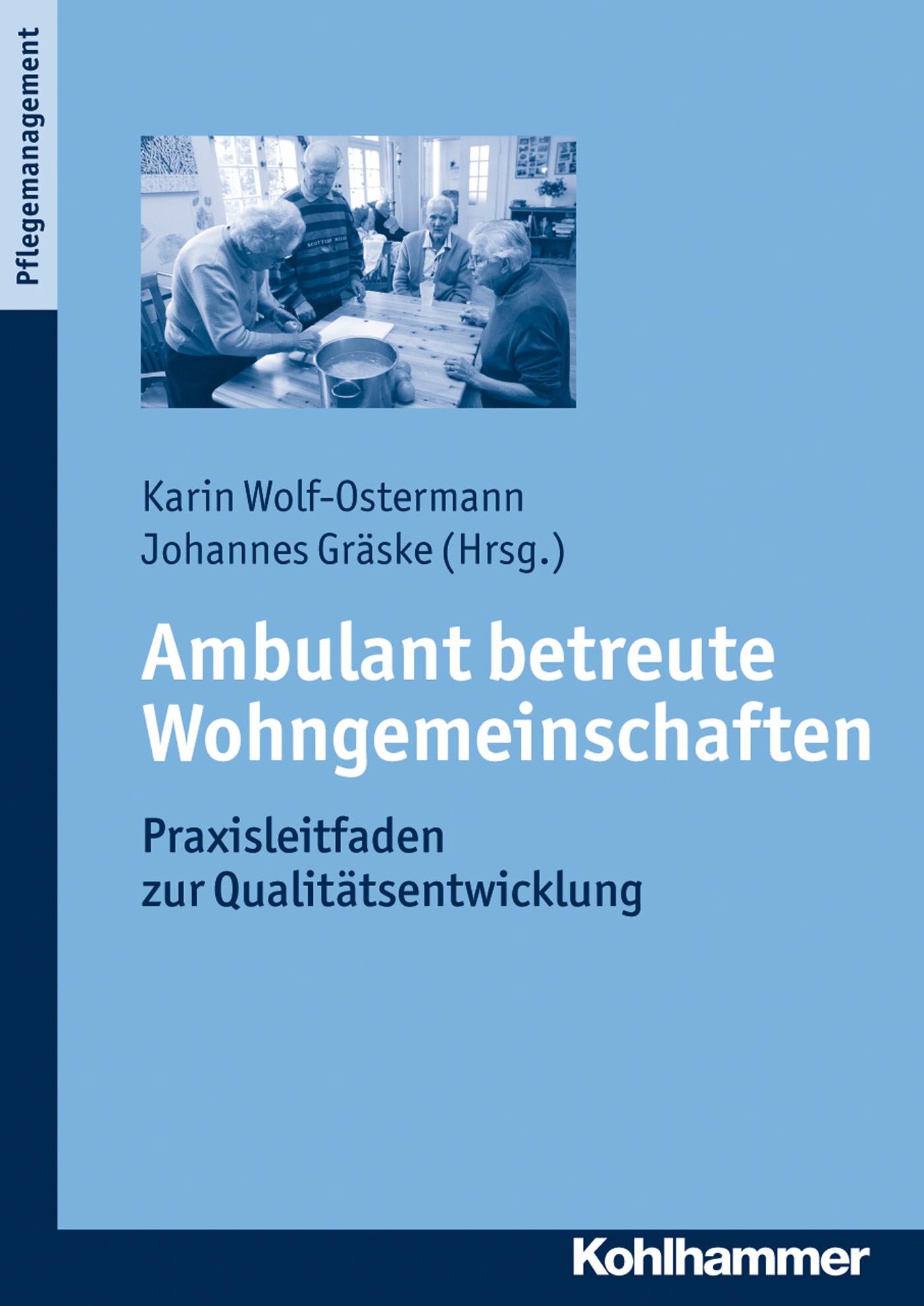 Cover: 9783170233621 | Ambulant betreute Wohngemeinschaften | Karin Wolf-Ostermann | Buch