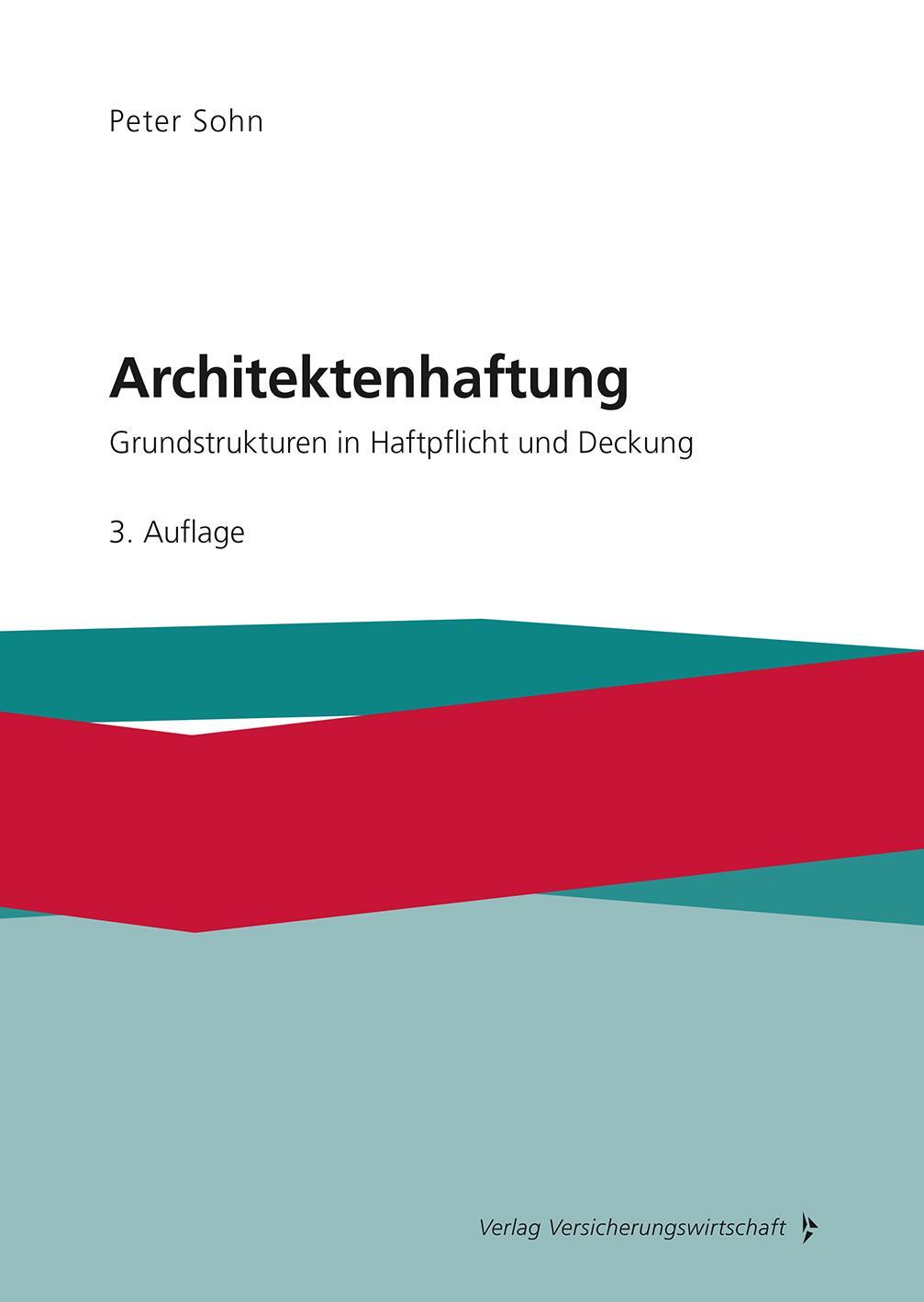 Cover: 9783963294990 | Architektenhaftung | Grundstrukturen in Haftpflicht und Deckung | Sohn