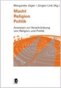 Cover: 9783897717404 | Macht, Religion, Politik | Margarete Jäger (u. a.) | Taschenbuch