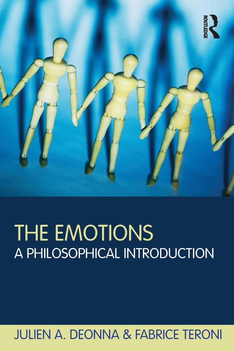 Cover: 9780415614931 | The Emotions | A Philosophical Introduction | Julien Deonna (u. a.)