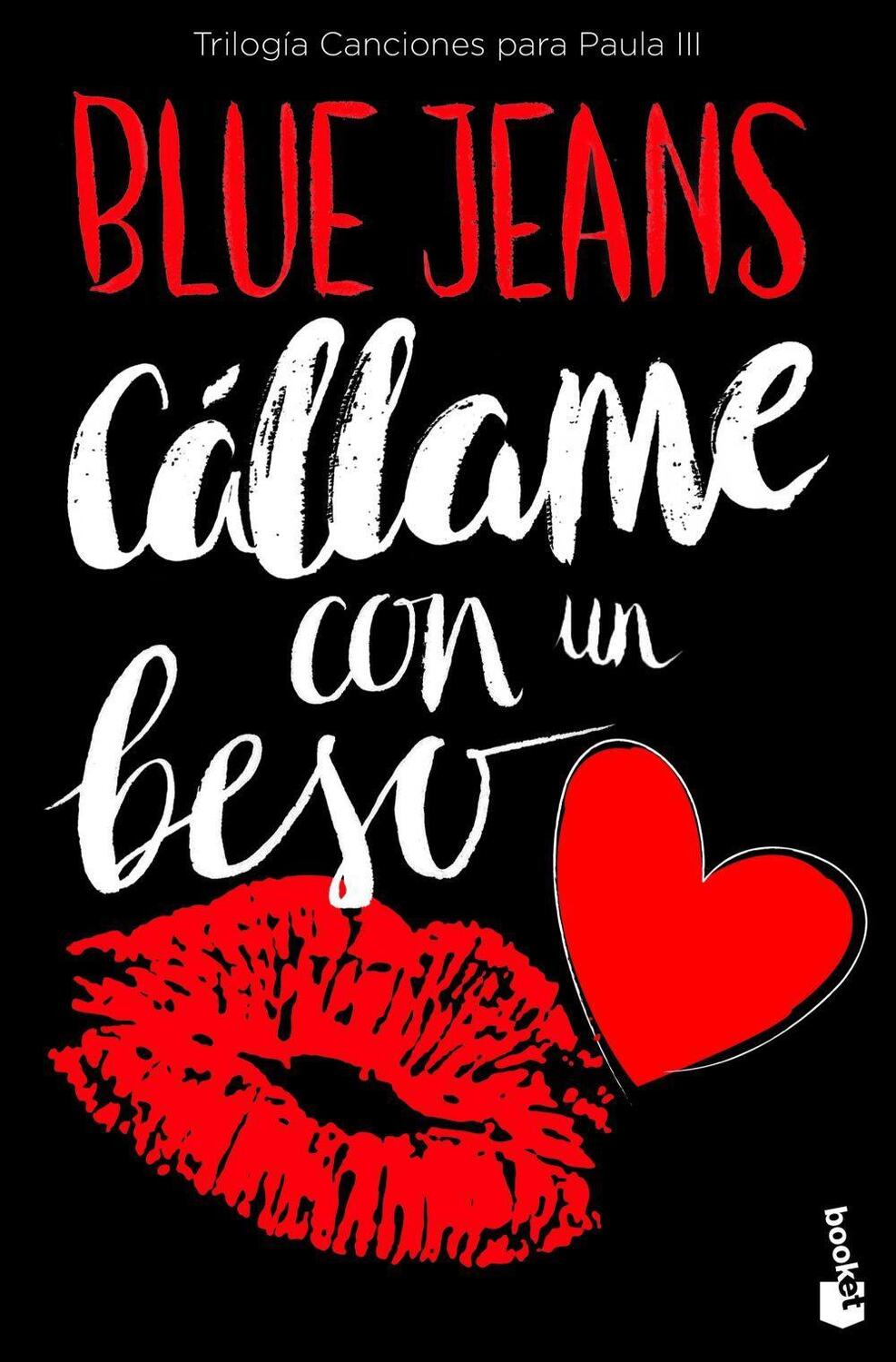 Cover: 9788408171744 | Cállame con un beso | Blue Jeans | Taschenbuch | 736 S. | Spanisch