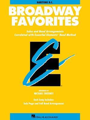 Cover: 9780793598533 | Essential Elements Broadway Favorites | Baritone B.C. | Dan | Buch