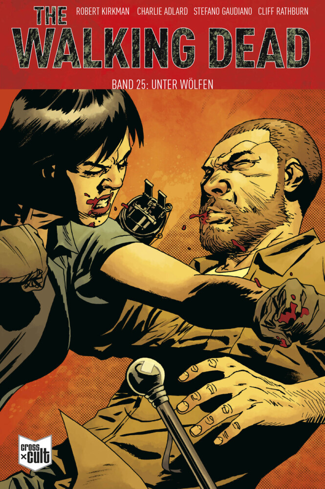 Cover: 9783966585361 | The Walking Dead Softcover 25 | Unter Wölfen | Robert Kirkman | Buch