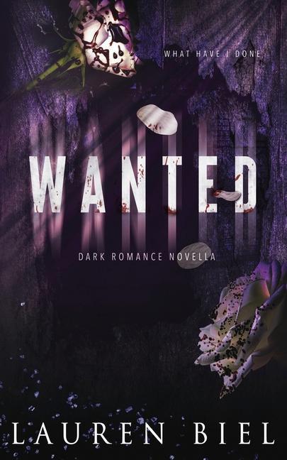 Cover: 9798986869728 | Wanted: a dark romance novella | Lauren Biel | Taschenbuch | Englisch